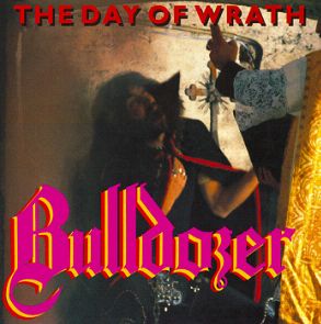 bulldozer the day of wrath